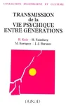 Transmission de la vie psychique entre générations vignette