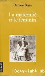 La maternité et le féminin vignette