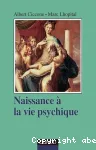 Naissance à la vie psychique vignette