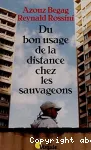 Du bon usage de la distance chez les sauvageons vignette