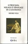 Le prochain, nouage et dénouage de la jouissance vignette