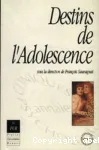 Destins de l'Adolescence vignette