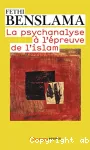 La psychanalyse à l'épreuve de l'Islam vignette